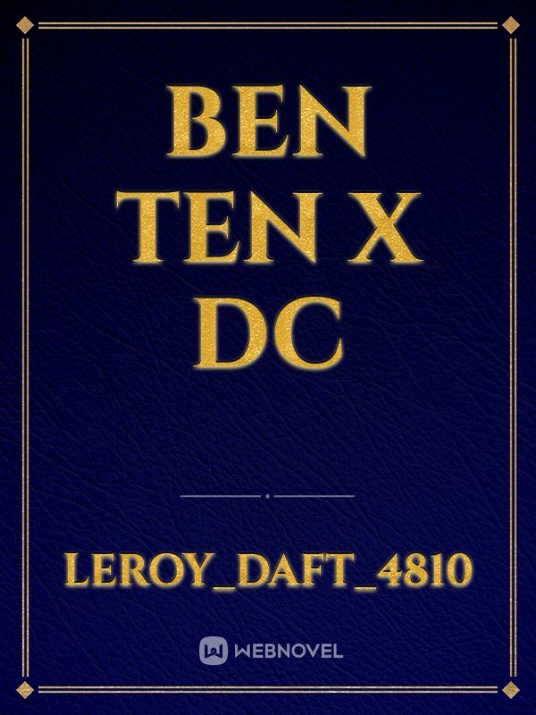 Ben Ten X Dc