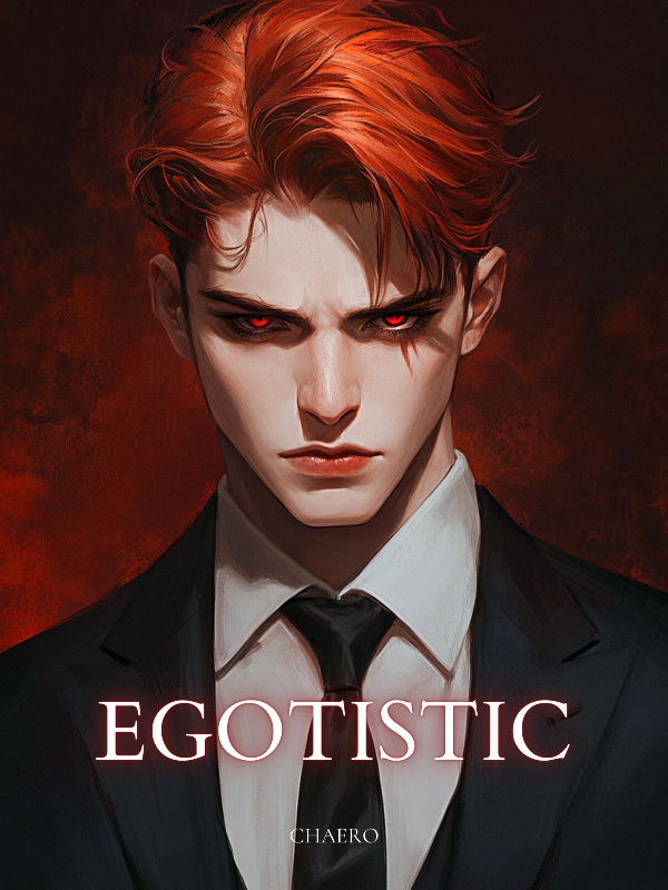 [BL] EGOTISTIC