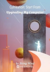 Cultivation: Start From Upgrading My Computer