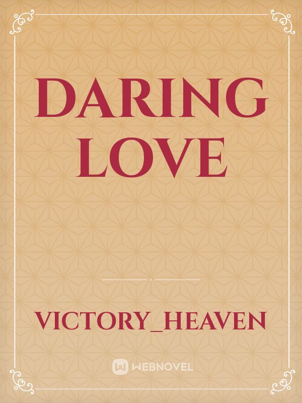 daring love
