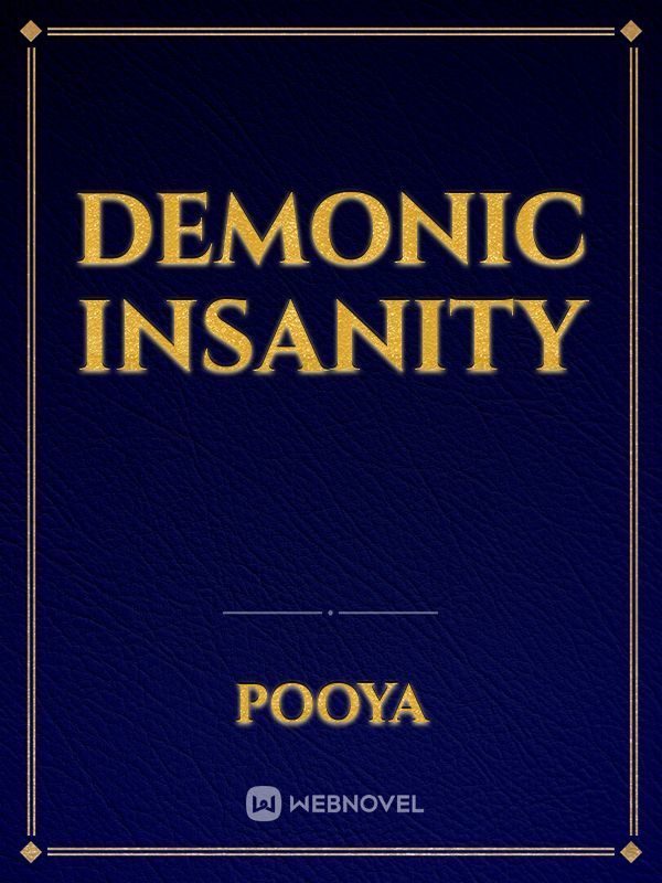 Demonic Insanity