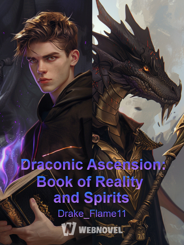 Draconic Ascension: Book of Reality and Spirits