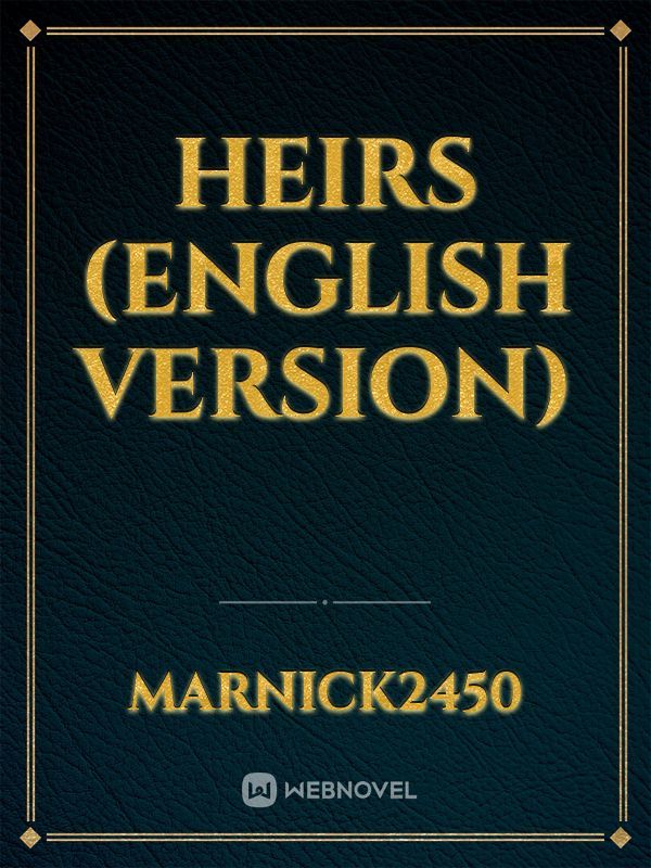 HEIRs (english version)