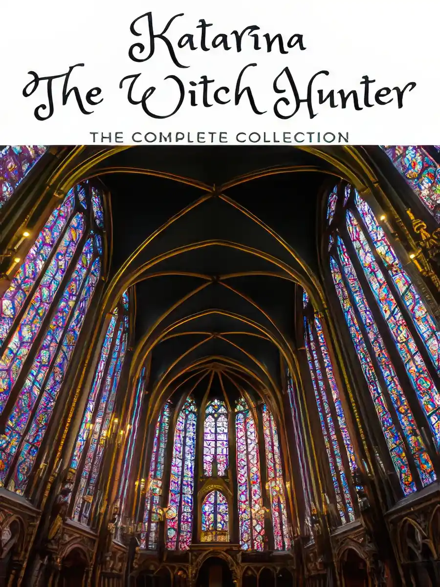 Katarina the Witch Hunter: The Complete Collection