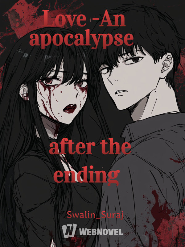 Love -An apocalypse after the ending