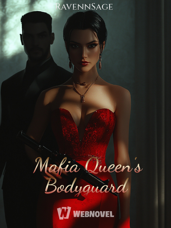 Mafia Queen's Bodyguard