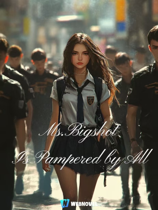 Ms. Bigshot Is Pampered by All