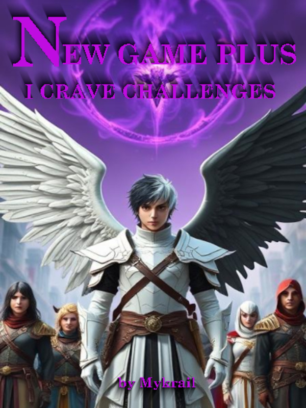 New Game Plus: I crave challenges