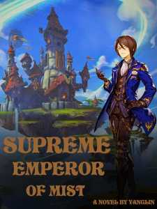 Supreme Emperor of Mist