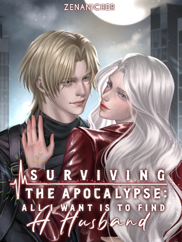 Surviving the Apocalypse: All I Want Is to Find a Husband