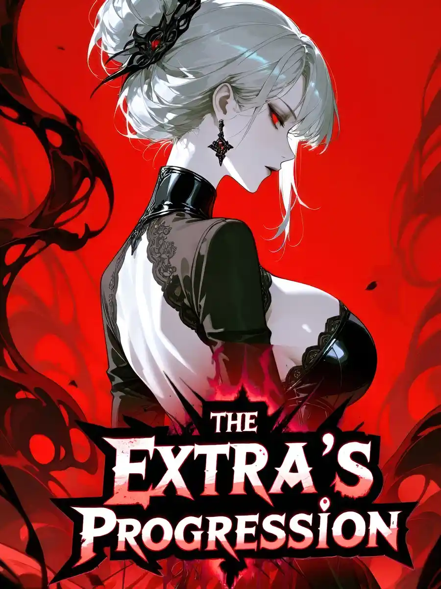 "The Extra's Progression"