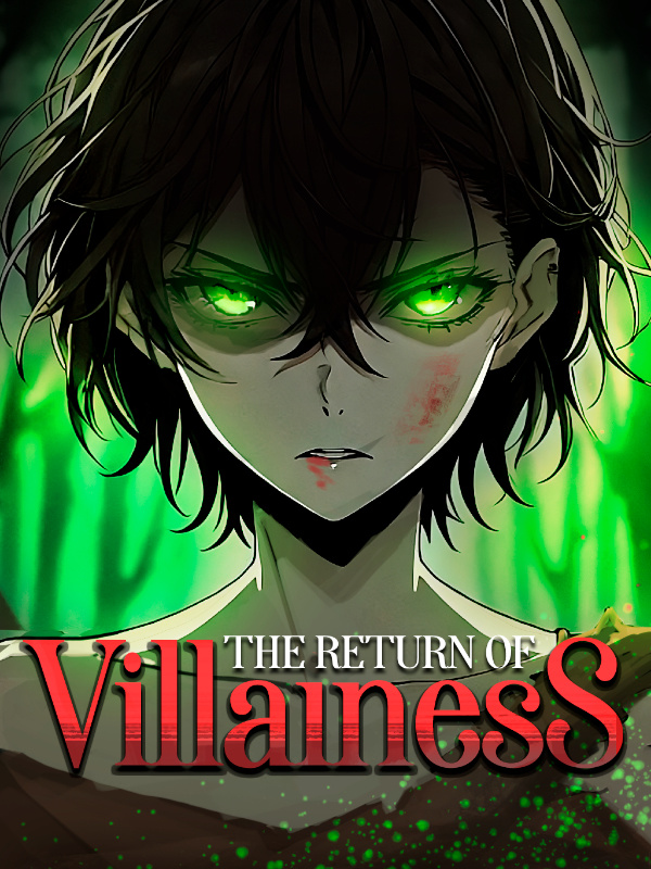 The return of villainess
