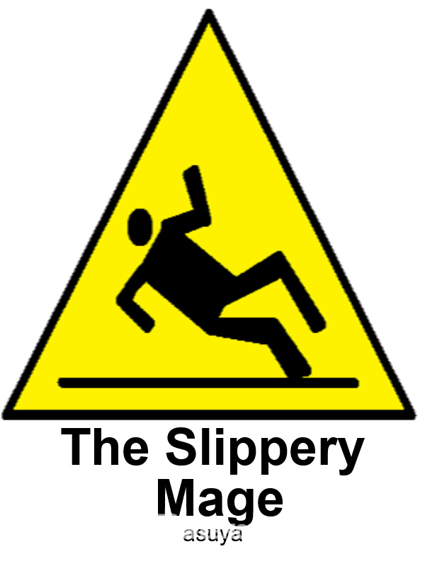 The Slippery Mage