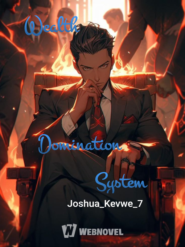 Wealth Domination System