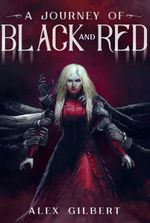 A Journey of Black and Red
