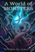 A World of Monsters