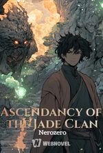 Ascendancy of the Jade Clan