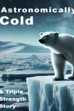 Astronomically Cold