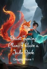 Beast Taming Clan: I Have a Jade Book