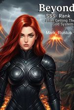 Beyond SSS-Rank After Getting The God System