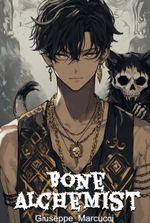 Bone Alchemist: Necromancer of The Aberrations