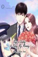 Buy a Daddy to Baby My Mommy