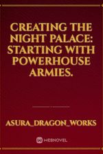 Creating The Night Palace: Starting with Powerhouse Armies.
