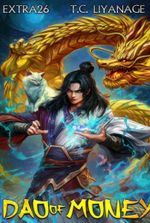 Dao of Money [Xianxia] [Business]