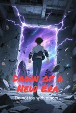 Dawn of a New Era