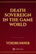 DEATH SOVEREIGN IN THE GAME WORLD
