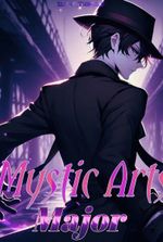 Don't Mind Me, I'm Just A Mystic arts Major
