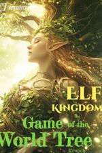 Elf Kingdom: Game of the World Tree