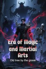 Era of Magic and Martial Arts