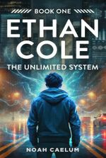 Ethan Cole - The Unlimited System