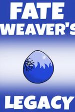 Fate Weaver's Legacy [LitRPG with stream chat]