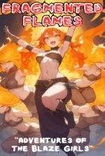 Fragmented Flames [Portal Fantasy, Adventure, Comedy]