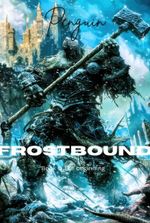 Frostbound [LitRPG Apocalypse]