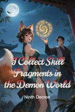 I Collect Skill Fragments in the Demon World