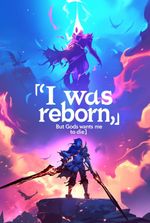 I Was Reborn, But God's Wants Me Dead