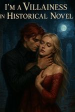 I’m a Villainess in a Historical Novel