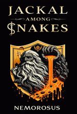 Jackal Among Snakes