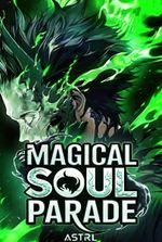 Magical Soul Parade