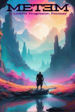 Metem: A LitRPG Progression Fantasy