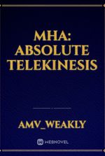 MHA: Absolute Telekinesis