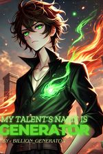My Talent's Name Is Generator