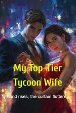 My Top-Tier Tycoon Wife