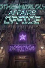 Otherworldly Affairs Office