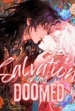 Salvation of the Doomed [BL]