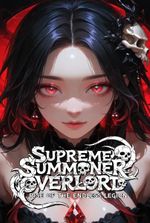 Supreme Summoner Overlord: Rise of the Endless Legion