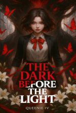 The Dark Before The Light